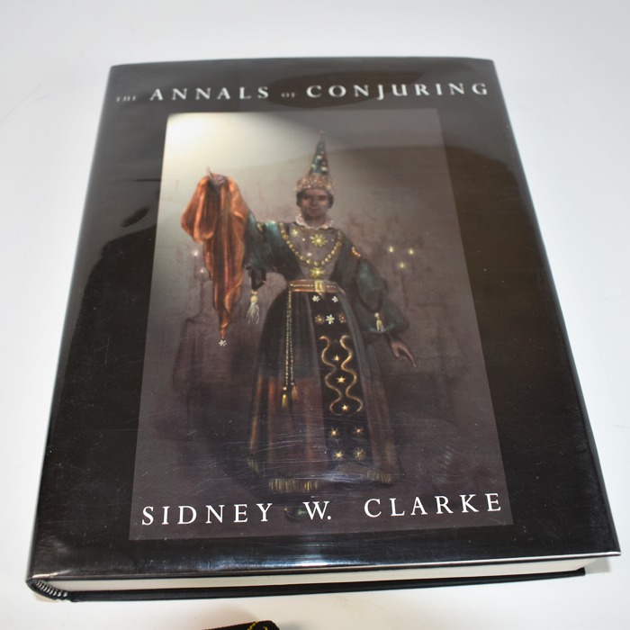 Annals of Conjuring by Sidney Clarke: Miracle Factory 2001