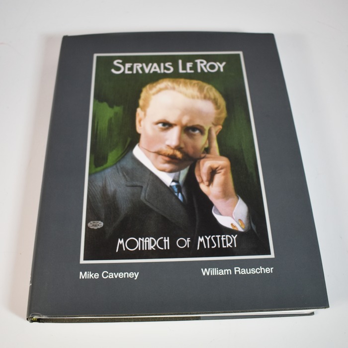 Servais Leroy Monarch of Mystery #152 of 1000: autographed by Caveney and Rauscher to Doc Mossey