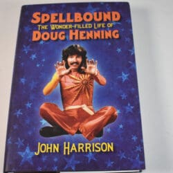 Spellbound: The Wonder Filled Life of Doug Henning 2009