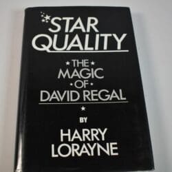 Star Quality the Magic of David Regal:1987 Harry Lorayne: autographed by Regal