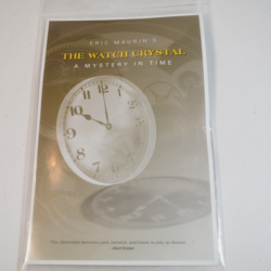 Eric Maurin's Watch Crystal, A Mystery In Time: check this one out!